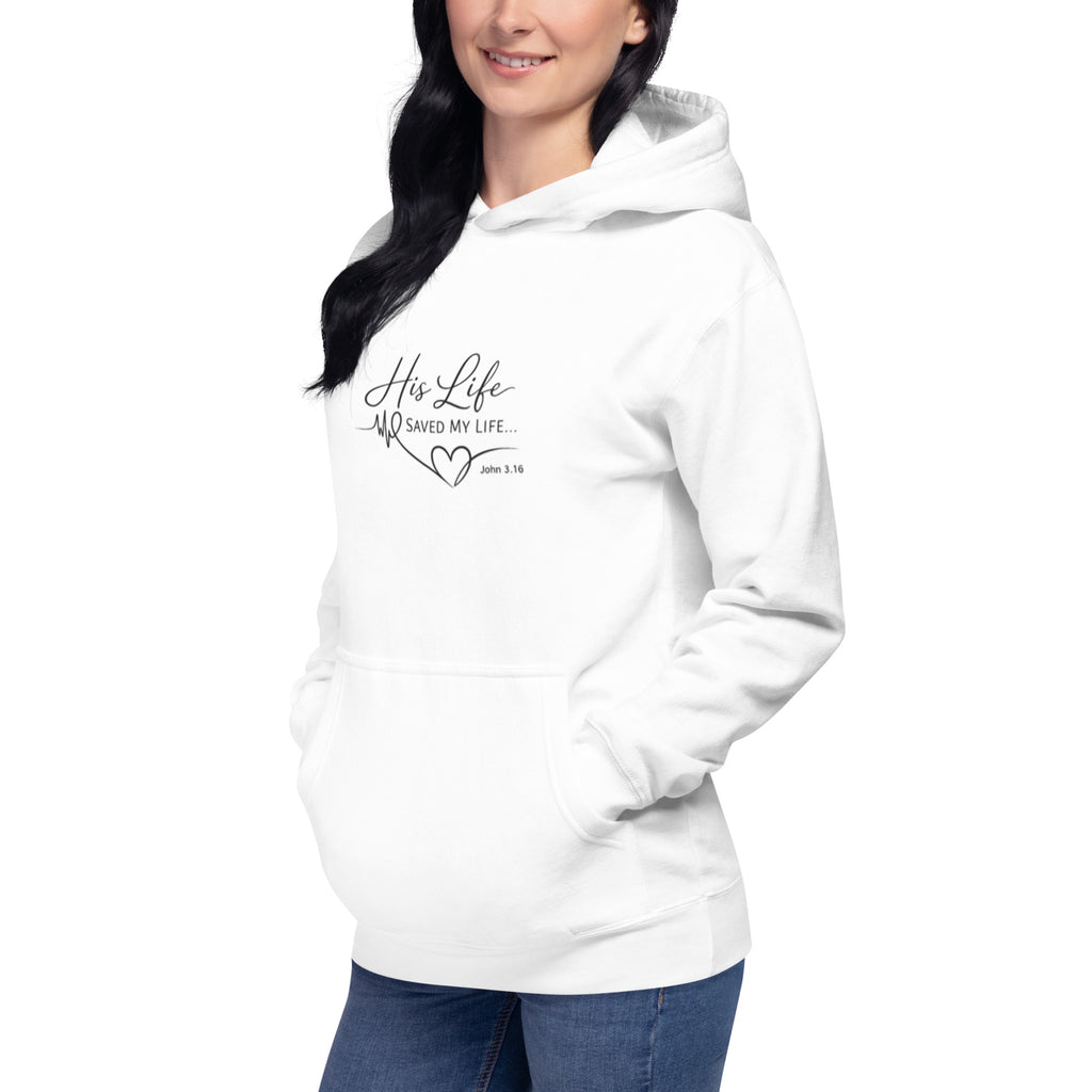 His Life Saved My Life Hoodie