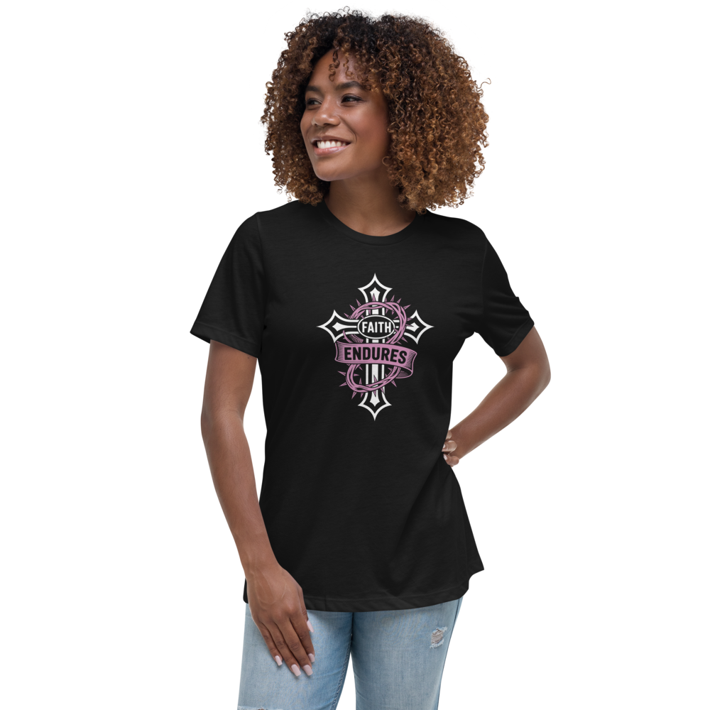 Faith Endures Women's Relaxed T-Shirt
