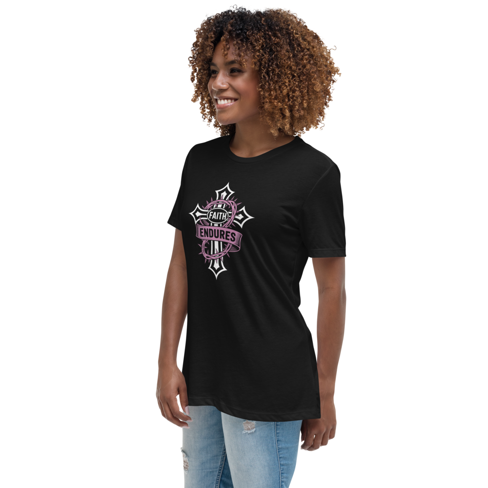 Faith Endures Women's Relaxed T-Shirt